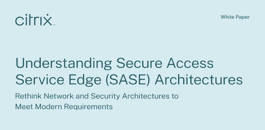 Understanding the Architectures of Secure Access Service Edge (SASE)
