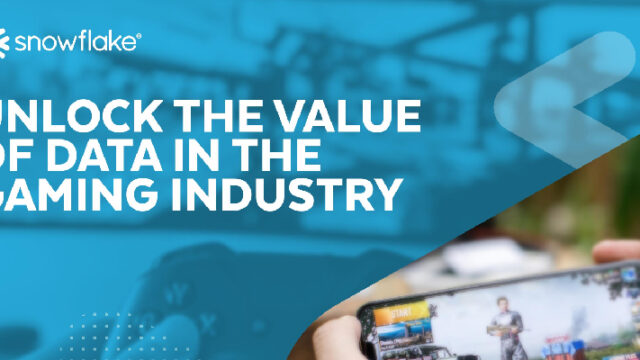Unlock the Value of Data in the Gaming Industry