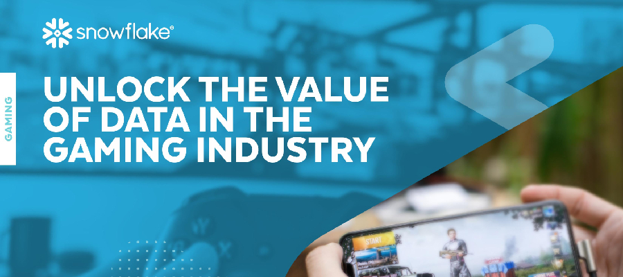 Unlock the Value of Data in the Gaming Industry