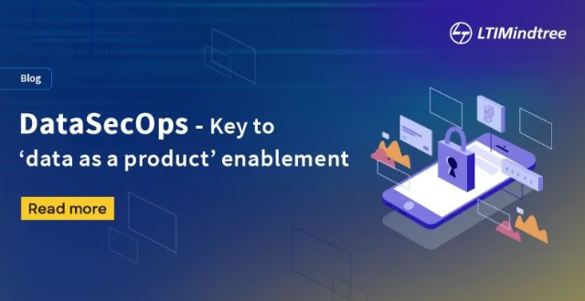 Unlocking Data Potential: The Role of DataSecOps in Modern Organizations