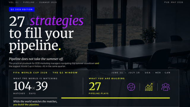 While the World Watches the Matches, Smart B2B Teams Build the Pipeline