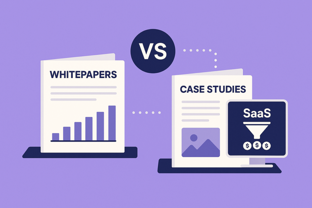 Whitepapers vs. Case Studies: Which Content Type Works Best for B2B SaaS Lead Gen?