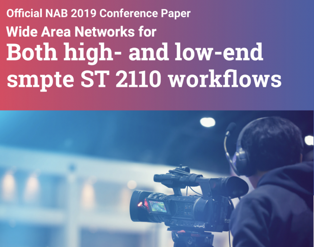 Wide Area Networks for ST 2110 Workflows