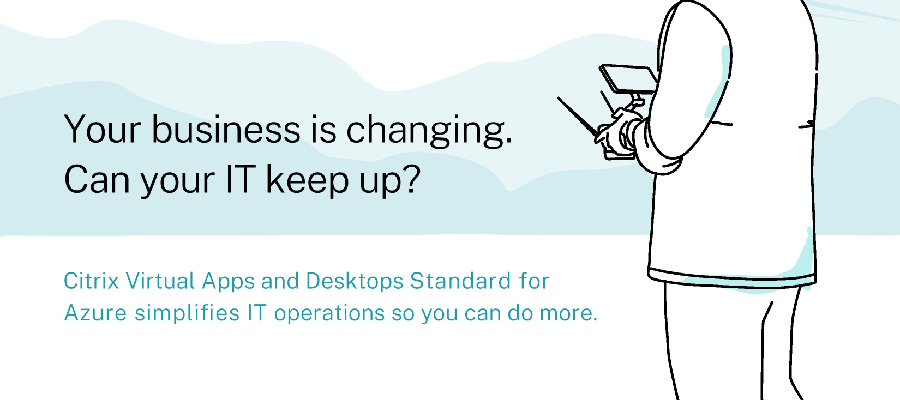 Your business is changing. Can your IT keep up?